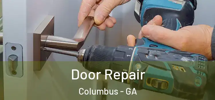 Door Repair Columbus - GA